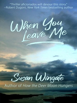 cover image of When You Leave Me
